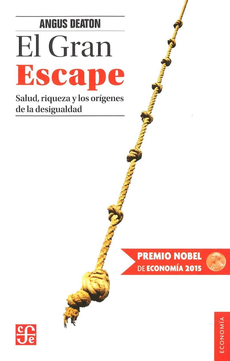 El gran escape | 9788437507354 | Deaton, Angus | Librería Castillón - Comprar libros online Aragón, Barbastro