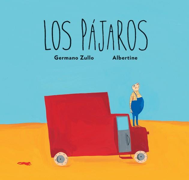 PÁJAROS, LOS | 9788496509566 | ZULLO, GERMANO | Librería Castillón - Comprar libros online Aragón, Barbastro