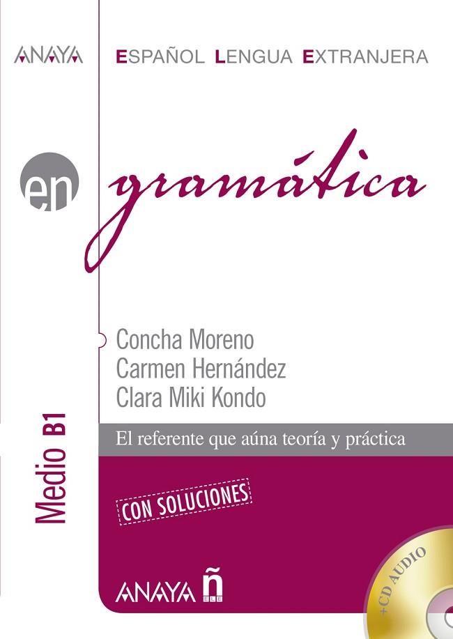 Gramática. Nivel medio B1 | 9788469828588 | Moreno García, Concha / Hernández Alcaide, Carmen / Kondo Pérez, Clara Miki | Librería Castillón - Comprar libros online Aragón, Barbastro