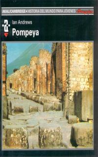 POMPEYA (HISTORIA MUNDO JOVENES) | 9788476005217 | ANDREWS, IAN | Librería Castillón - Comprar libros online Aragón, Barbastro