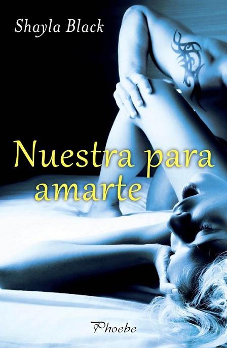 Nuestra para amarte | 9788415433255 | Black, Shayla | Librería Castillón - Comprar libros online Aragón, Barbastro