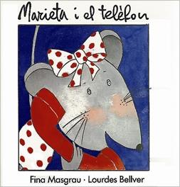 MARIETA I EL TELEFON | 9788487693090 | MASGRAU, FINA | Librería Castillón - Comprar libros online Aragón, Barbastro