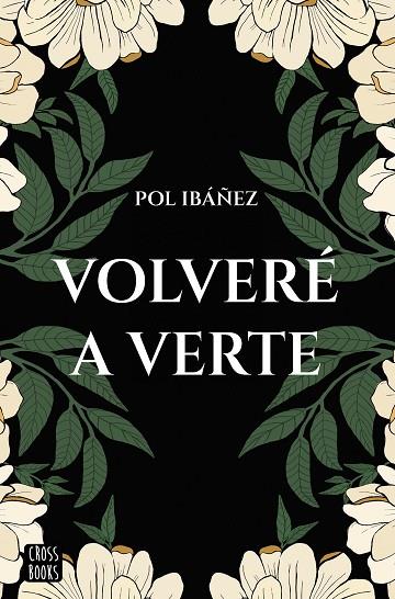 Volveré a verte | 9788408267188 | Ibáñez, Pol | Librería Castillón - Comprar libros online Aragón, Barbastro