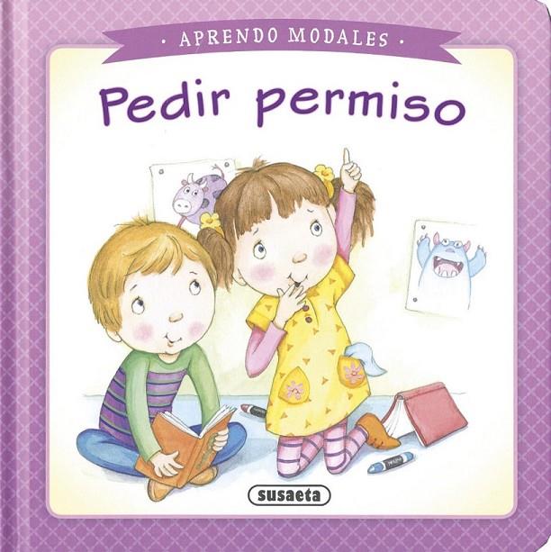 Pedir permiso | 9788467742510 | Susaeta, Equipo | Librería Castillón - Comprar libros online Aragón, Barbastro