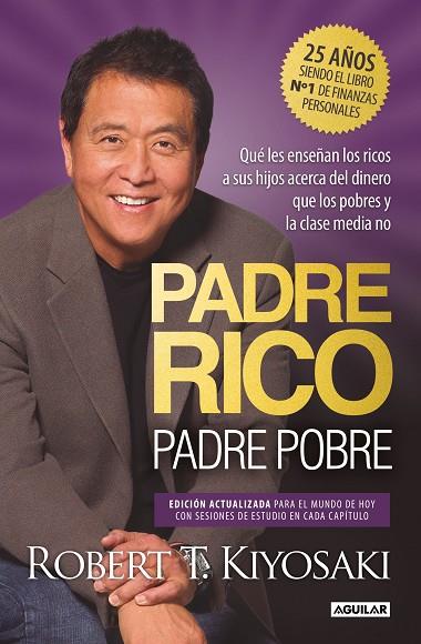 Padre Rico, padre Pobre (edición especial ampliada, actualizada y en tapa dura) | 9788403524774 | Kiyosaki, Robert T. | Librería Castillón - Comprar libros online Aragón, Barbastro