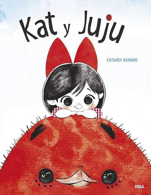 Kat y Juju | 9788427222809 | VAHDANI, KATANEH | Librería Castillón - Comprar libros online Aragón, Barbastro