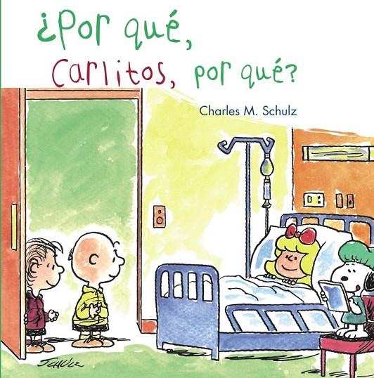 ¿POR QUÉ, CARLITOS, POR QUÉ? | 9788421688441 | SCHULZ, CHARLES M. | Librería Castillón - Comprar libros online Aragón, Barbastro