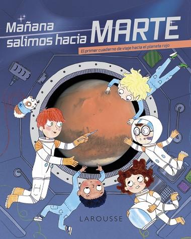 Mañana salimos hacia Marte | 9788418473760 | Zürcher, Muriel | Librería Castillón - Comprar libros online Aragón, Barbastro