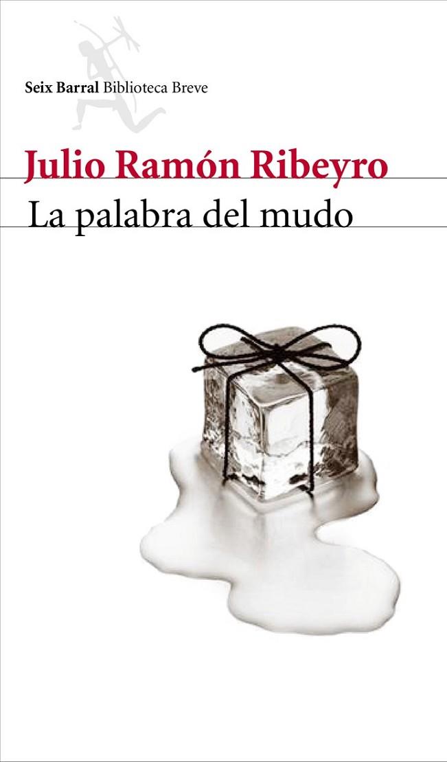 PALABRA DEL MUDO, LA | 9788432212932 | RIBEYRO, JULIO RAMÓN | Librería Castillón - Comprar libros online Aragón, Barbastro