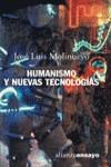 Humanismo y nuevas tecnologías | 9788420645964 | Molinuevo, José Luis | Librería Castillón - Comprar libros online Aragón, Barbastro