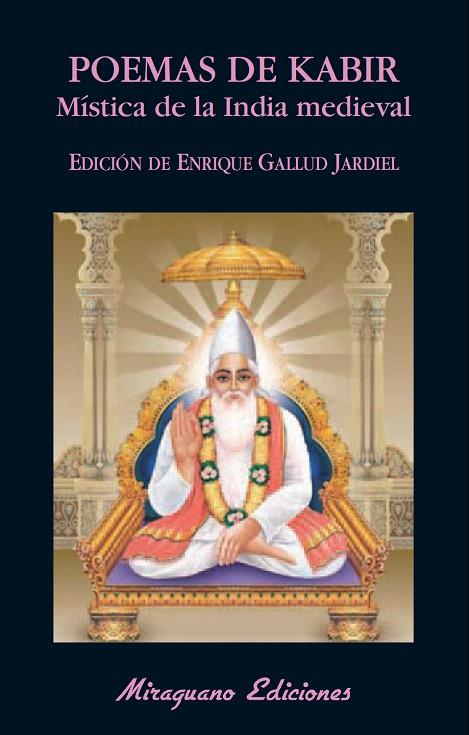 Poemas de Kabir. Mística de la India medieval | 9788478133710 | Kabir | Librería Castillón - Comprar libros online Aragón, Barbastro