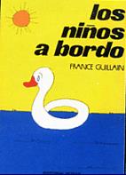 Los niños a bordo | 9788474860412 | Guillain, France | Librería Castillón - Comprar libros online Aragón, Barbastro