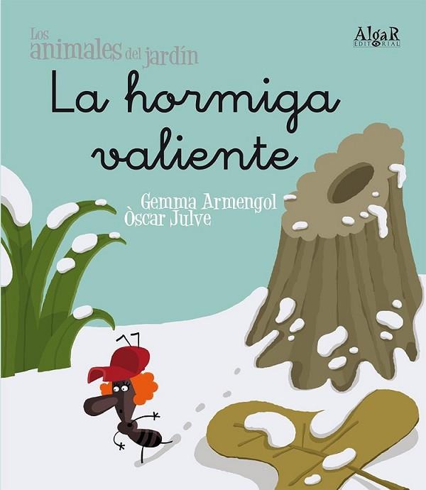 HORMIGA VALIENTE, LA -MANUSCRITA- | 9788498451481 | ARMENGOL MORELL, GEMMA | Librería Castillón - Comprar libros online Aragón, Barbastro