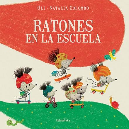 Ratones en la escuela | 9788413430928 | González, Xosé Manuel | Librería Castillón - Comprar libros online Aragón, Barbastro