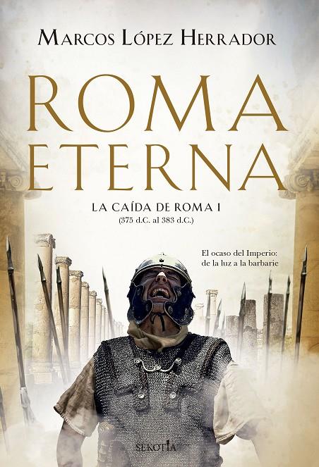 Roma Eterna | 9788418414077 | Marcos López Herrador | Librería Castillón - Comprar libros online Aragón, Barbastro
