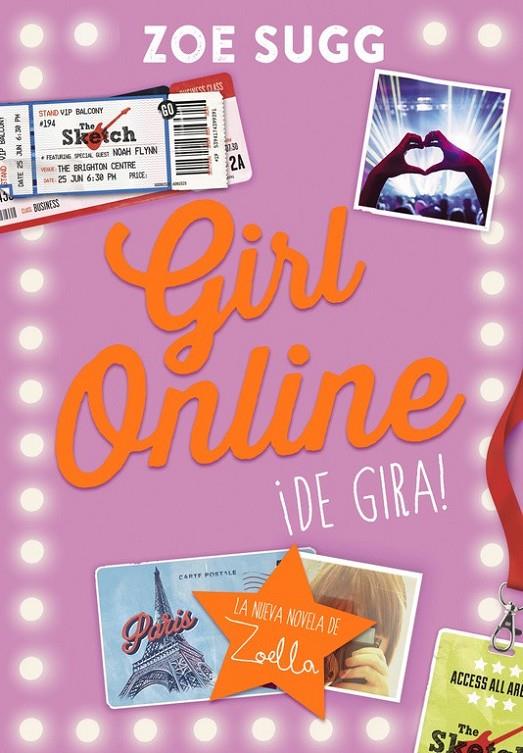 Girl Online 2 : ¡De gira! | 9788490435762 | Zoe Sugg (Zoella) | Librería Castillón - Comprar libros online Aragón, Barbastro