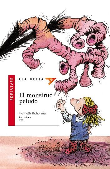 UN MONSTRUO PELUDO (ALA DELTA) | 9788426348678 | BICHONNIER, HENRIETTE | Librería Castillón - Comprar libros online Aragón, Barbastro