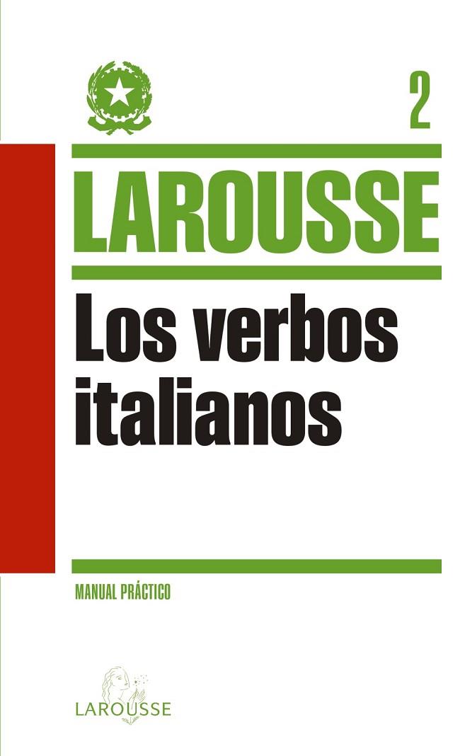 Los Verbos Italianos | 9788415411871 | Larousse Editorial | Librería Castillón - Comprar libros online Aragón, Barbastro