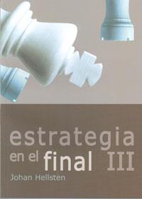 ESTRATEGIA EN EL FINAL III | 9788492517626 | HELISTEN, JOHAN | Librería Castillón - Comprar libros online Aragón, Barbastro