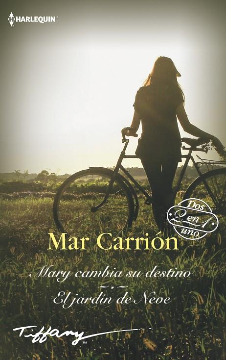 Mary cambia su destino; El jardín de neve | 9788413075419 | Carrión, Mar | Librería Castillón - Comprar libros online Aragón, Barbastro