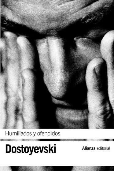 HUMILLADOS Y OFENDIDOS - LB | 9788420641874 | DOSTOYEVSKI, FIÓDOR | Librería Castillón - Comprar libros online Aragón, Barbastro