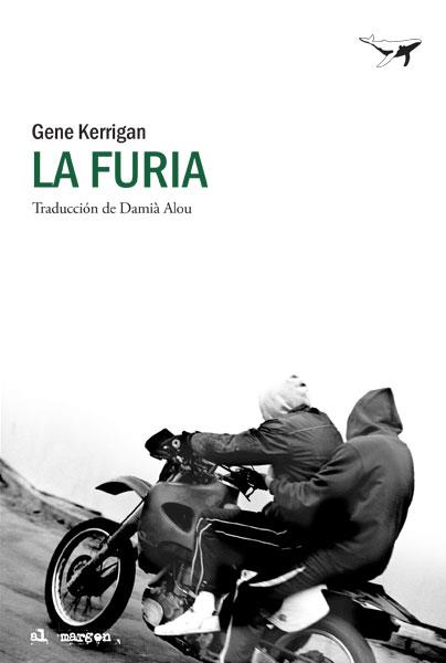 La furia | 9788494236761 | Kerrigan, Gene | Librería Castillón - Comprar libros online Aragón, Barbastro