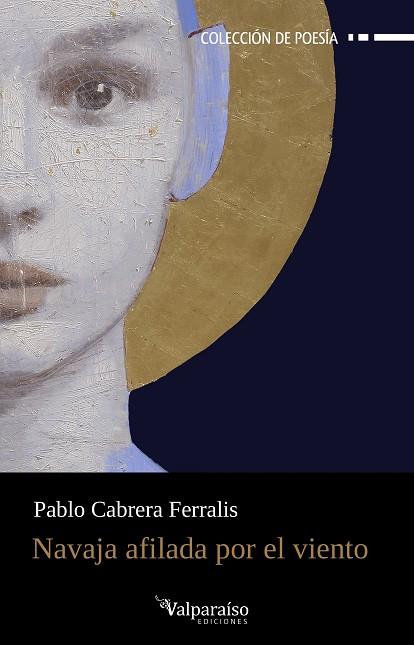 Navaja afilada por el viento | 9788410073579 | Cabrera Ferralis, Pablo | Librería Castillón - Comprar libros online Aragón, Barbastro