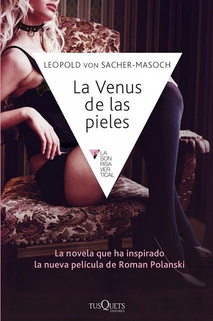 La Venus de las pieles | 9788483838594 | VON SACHER-MASOCH, LEOPOLD | Librería Castillón - Comprar libros online Aragón, Barbastro