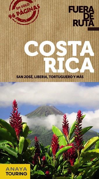 Costa Rica - Fuera de ruta | 9788499359458 | Sánchez, Francisco; Puy Fuentes, Edgar de | Librería Castillón - Comprar libros online Aragón, Barbastro