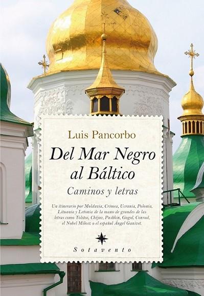 Del Mar Negro al Báltico | 9788416100279 | Pancorbo López-Delpecho, Luis | Librería Castillón - Comprar libros online Aragón, Barbastro