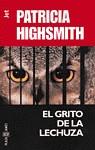 El grito de la lechuza | 9788401461675 | Highsmith, Patricia | Librería Castillón - Comprar libros online Aragón, Barbastro