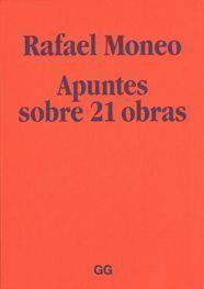 RAFAEL MONEO : APUNTES SOBRE 21 OBRAS | 9788425223624 | MONE, RAFAEL | Librería Castillón - Comprar libros online Aragón, Barbastro