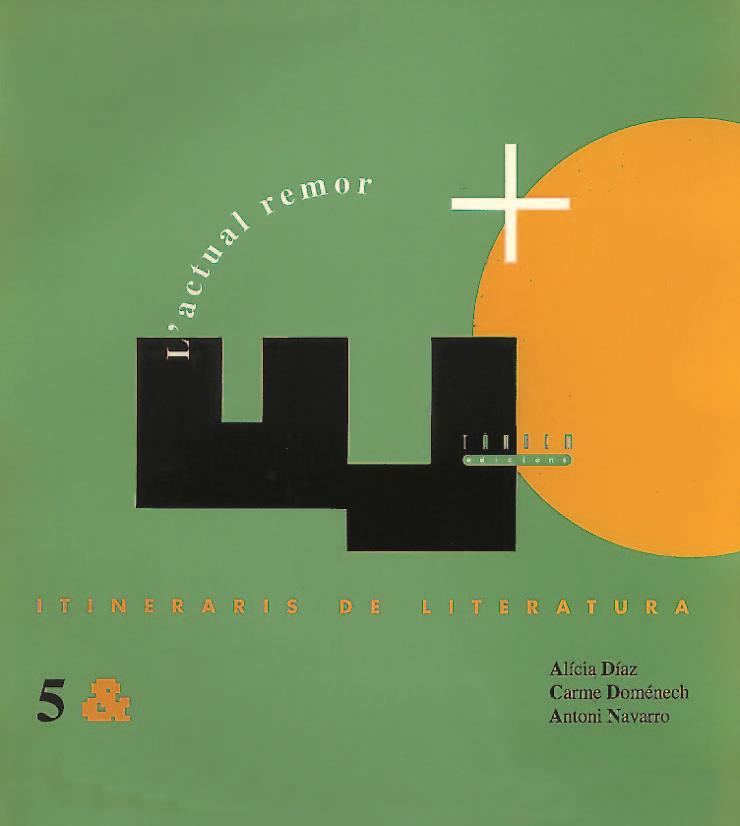 ITINERARIS DE LITERATURA 5 L'ACTUAL REMOR | 9788487693977 | DIAZ, ALICIA | Librería Castillón - Comprar libros online Aragón, Barbastro