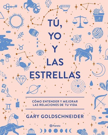 Tú, yo y las estrellas | 9788408210559 | Goldschneider, Gary | Librería Castillón - Comprar libros online Aragón, Barbastro