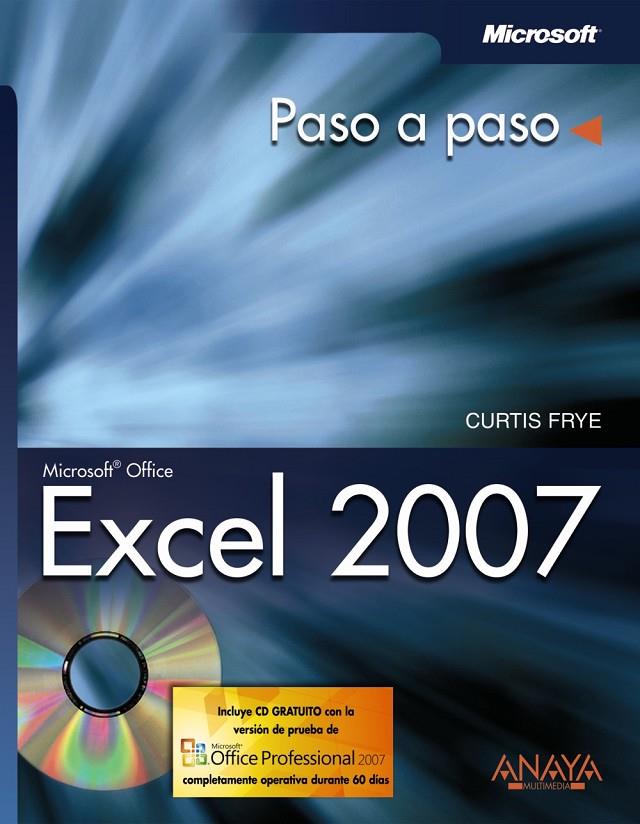 EXCEL 2007 - PASO A PASO | 9788441521605 | FRYE, CURTIS | Librería Castillón - Comprar libros online Aragón, Barbastro