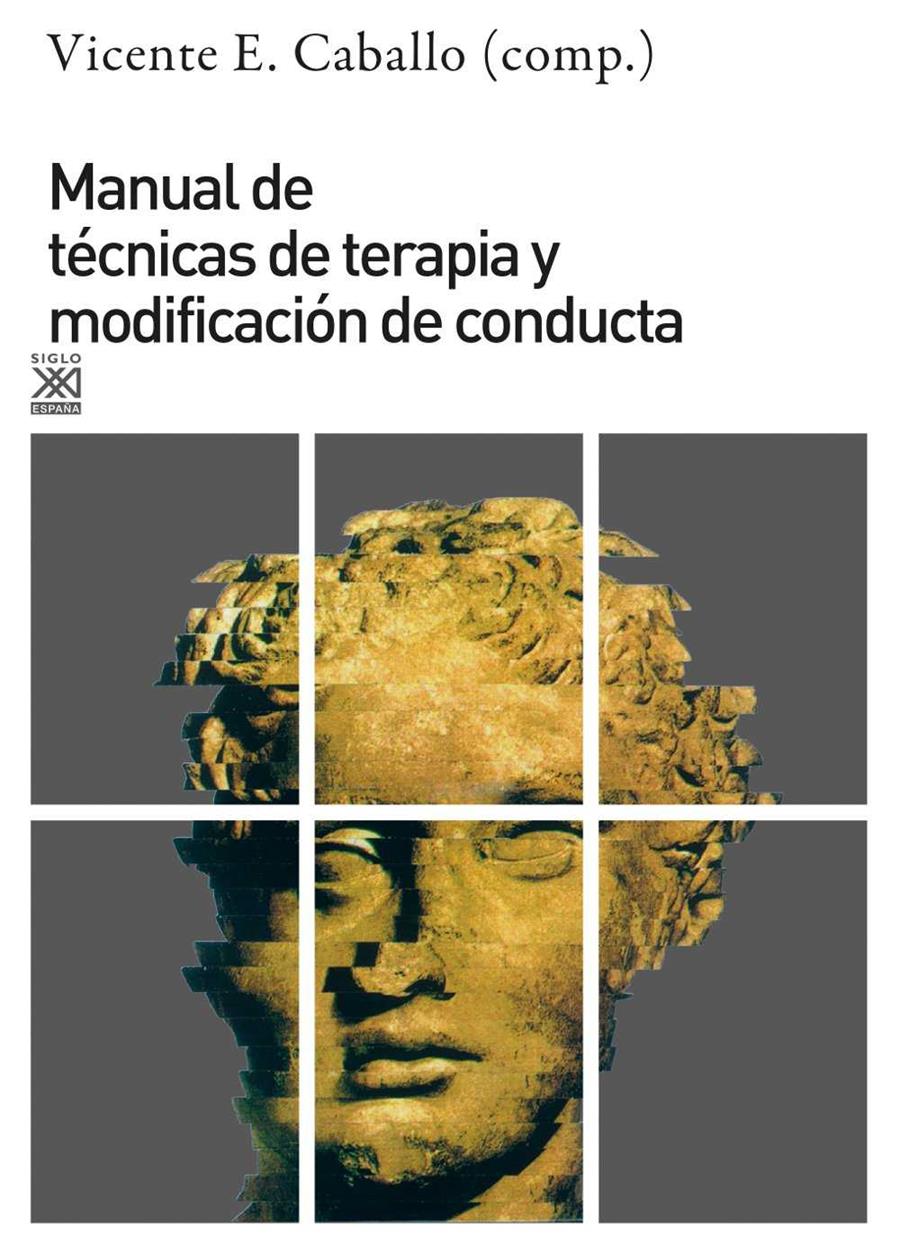 Manual de técnicas de terapia y modificación de conducta | 9788432317736 | Caballo, Vicente E. | Librería Castillón - Comprar libros online Aragón, Barbastro