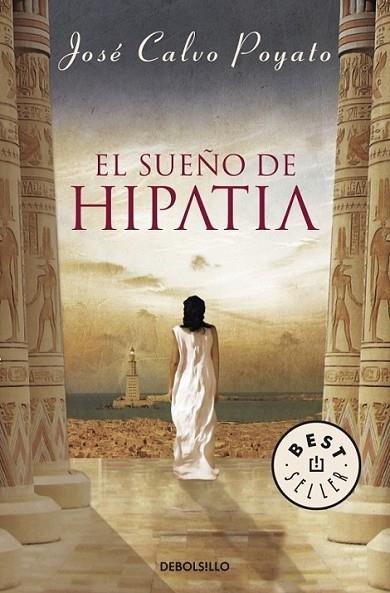 SUEÑO DE HIPATIA, EL | 9788499083414 | POYATO, JOSE CALVO | Librería Castillón - Comprar libros online Aragón, Barbastro