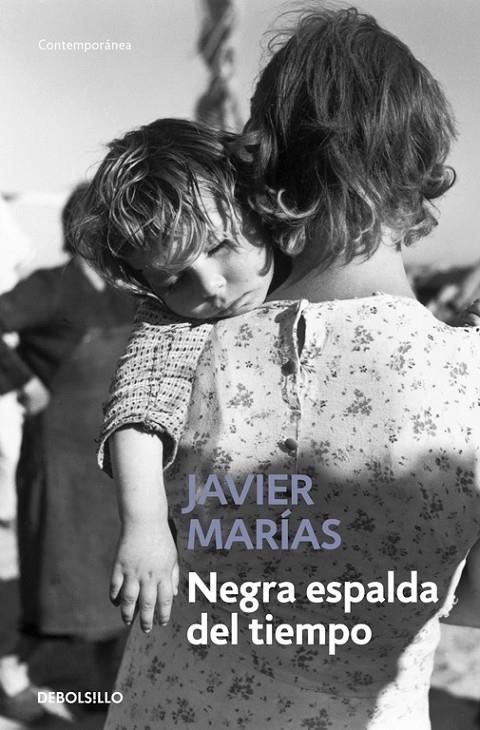 NEGRA ESPALDA DEL TIEMPO - DEBOLSILLO | 9788483461730 | Javier Marías | Librería Castillón - Comprar libros online Aragón, Barbastro