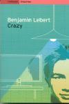 CRAZY (L'ODISSEA) | 9788475968117 | LEBERT, BENJAMIN | Librería Castillón - Comprar libros online Aragón, Barbastro