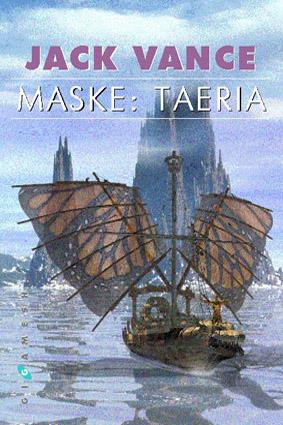 MASKE TAERIA | 9788493225001 | VANCE, JACK | Librería Castillón - Comprar libros online Aragón, Barbastro