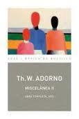 Miscelánea II | 9788446016908 | Adorno, Theodor W. | Librería Castillón - Comprar libros online Aragón, Barbastro