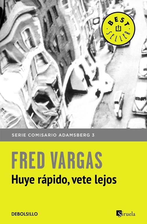 Huye rápido, vete lejos (Comisario Adamsberg 3) | 9788466331173 | Fred Vargas | Librería Castillón - Comprar libros online Aragón, Barbastro