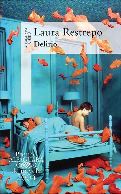 DELIRIO | 9788420401751 | Laura Restrepo | Librería Castillón - Comprar libros online Aragón, Barbastro