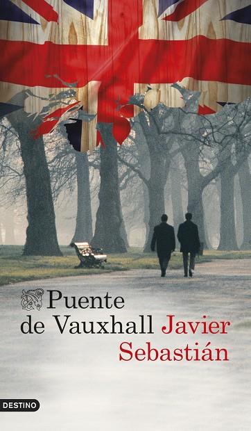 Puente de Vauxhall | 9788423347780 | Sebastián, Javier | Librería Castillón - Comprar libros online Aragón, Barbastro