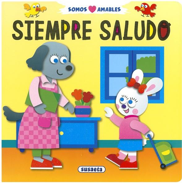 Siempre saludo | 9788467770018 | Susaeta, equipo | Librería Castillón - Comprar libros online Aragón, Barbastro