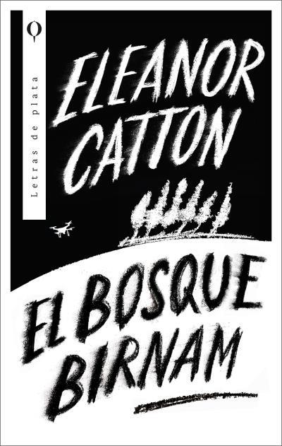 El bosque Birnam | 9788492919642 | CATTON, ELEANOR | Librería Castillón - Comprar libros online Aragón, Barbastro