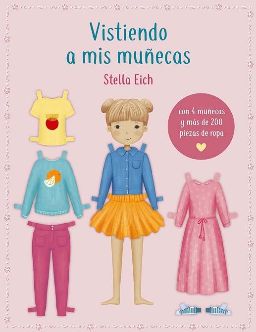 Vistiendo a mis muñecas | 9788491457244 | Eich, Stella | Librería Castillón - Comprar libros online Aragón, Barbastro