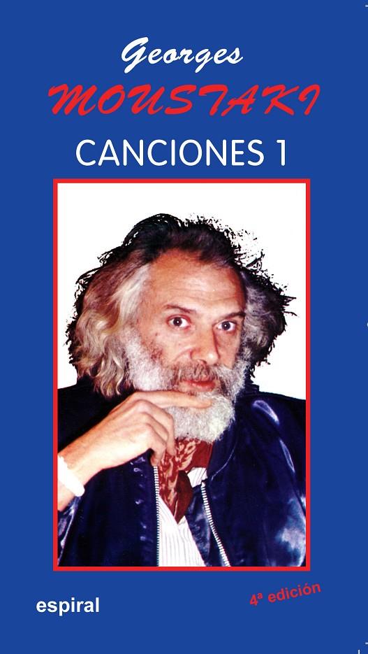 MOUSTAKI CANCIONES 1 | 9788424503680 | MOUSTAKI, GEORGES | Librería Castillón - Comprar libros online Aragón, Barbastro