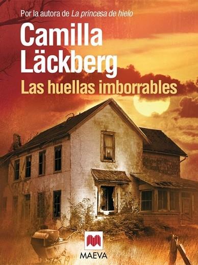 HUELLAS IMBORRABLES, LAS | 9788415120292 | LÄCKBERG, CAMILLA | Librería Castillón - Comprar libros online Aragón, Barbastro