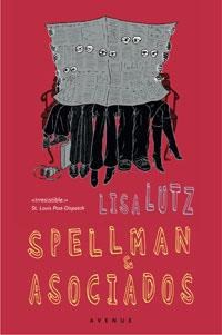 SPELLMAN & ASOCIADOS | 9788498671148 | LUTZ, LISA | Librería Castillón - Comprar libros online Aragón, Barbastro